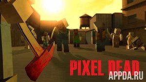 Pixel Dead - Survival Fps [ВЗЛОМ много денег] v 3.2.2