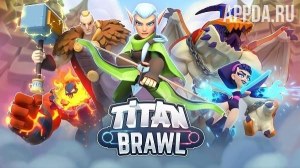 Titan Brawl [ВЗЛОМ на деньги] v 2.9.5